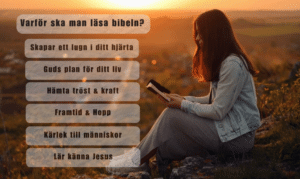 ung kvinna läser bibeln uppe på ett berg. på bilden nämns också anledningar till att läsa bibeln.